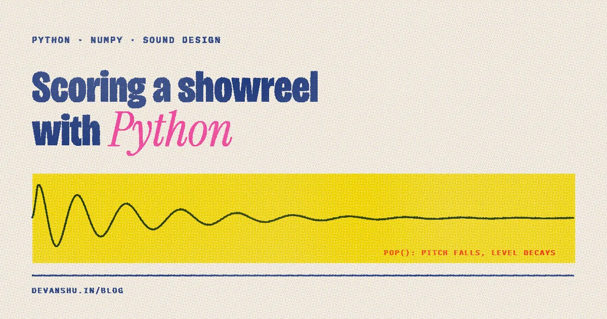 Risograph-printed waveform of a decaying synthesized pop sound under the title Scoring a showreel with Python